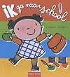 Ik ga naar school