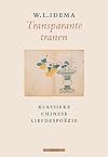 Transparante tranen: klassieke Chinese gedichten