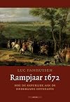 Rampjaar 1672 : hoe de Republiek aan de ondergang ontsnapte