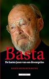 Basta : de laatste jaren van een droomprins