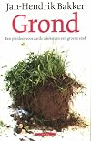 Grond een pleidooi voor aards denken en een groene stad