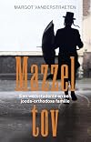 Mazel Tov: The Story of My Extraordinary Friendship with an Orthodox Jewish Family