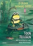 Is Er Dan Niemand Boos