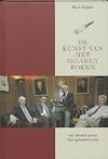 De kunst van het sigaren roken vier figuren geven hun geheimen prijs