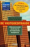 De vastgoedfraude : miljoenenzwendel aan de top van het Nederlandse bedrijfsleven
