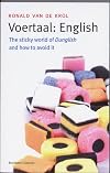 Voertaal: English. The sticky world of Dunglish and how to avoid it