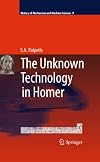 The Unknown Technology in Homer