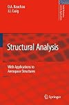 Structural Analysis: With Applications to Aerospace Structures (Solid Mechanics and Its Applications)