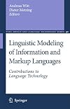 Linguistic Modeling of Information and Markup Languages Contributions to Language Technology