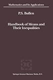 Handbook Of Means And Their Inequalities Mathematics And Its Applications
