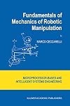 Fundamentals of mechanics of robotic manipulation