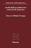Classes Of Finite Groups Mathematics And Its Applications