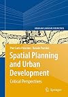 Spatial Planning and Urban Development: Critical Perspectives (Urban and Landscape Perspectives Book 10)