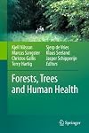 Forests, Trees and Human Health