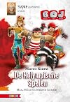 De Nolympische Spelen: Max, Milan en Makoto in actie! (B.O.J.)