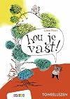 Hou je vast!