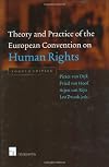 Theory and practice of the European Convention on Human Rights