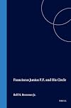 Franciscus Junius F. F. and his circle
