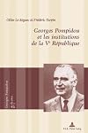 Georges Pompidou et les institutions de la Ve République