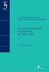 La crise economique et financiere de 2008-2009 l'entree dans le 2r siecle?