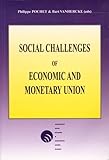 Social Challenges of Economic and Monetary Union