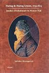 Hartog de Hartog Lémon, 1755-1823 : Joodse revolutionair in Franse tijd