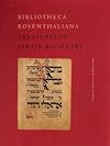 Bibliotheca Rosenthaliana : treasures of Jewish booklore : marking the 200th anniversary of the birth of Leeser Rosenthal, 1794-1994
