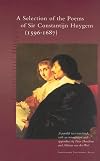 A selection of the poems of Sir Constantijn Huygens (1596-1687) : a parallel text