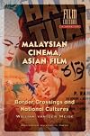 Malaysian Cinema, Asian Film: Border Crossings and National Cultures
