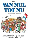 Van nul tot nu. Dl. 3: De vaderlandse geschiedenis van 1815 tot 1940