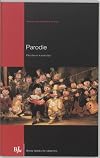 Parodie : parodie en kunstcitaat : monografie van de uitgewerkte en geactualiseerde voordrachten die zijn gehouden tijdens de bijeenkomst van Vereniging voor Auteursrecht 30 januari 2004
