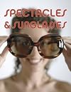 Spectacles & Sunglasses