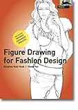Figure Drawing For Fashion Design : Neuauflage