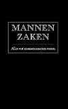 Mannenzaken alles wat echte mannen moeten weten