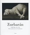 Zurbarán - Ausgewählte Gemälde 1625-1664