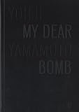 My Dear Bomb