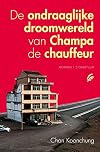 The Unbearable Dreamworld of Champa the Driver