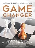 Game Changer Alphazeros Groundbreaking Chess Strategies And The Promise Of Ai