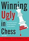 Winning Ugly in Chess: Playing Badly is No Excuse for Losing