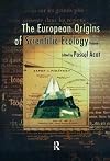 The European Origins of Scientific Ecology (coffret 2 volumes et CD-Rom)
