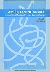 Amphetamine misuse : international perspectives on current trends
