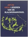Liederen van de blauwkraanvogel /Xam-gedichten
