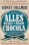 Alles ruikt naar chocola