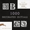 1000 Decorated Initials