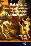 Balancing Freedom Autonomy And Accountability In Education