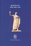 Quintilian The Law The Art Of Persuasion In Law Politics