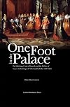 One foot in the palace : the Habsburg court of Brussels and the politics of access in the reign of Albert and Isabella, 1598-1621