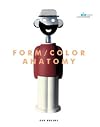Form / color anatomy