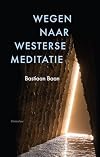 Wegen naar westerse meditatie