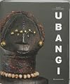Ubangi: Art and Cultures from the African Heartland